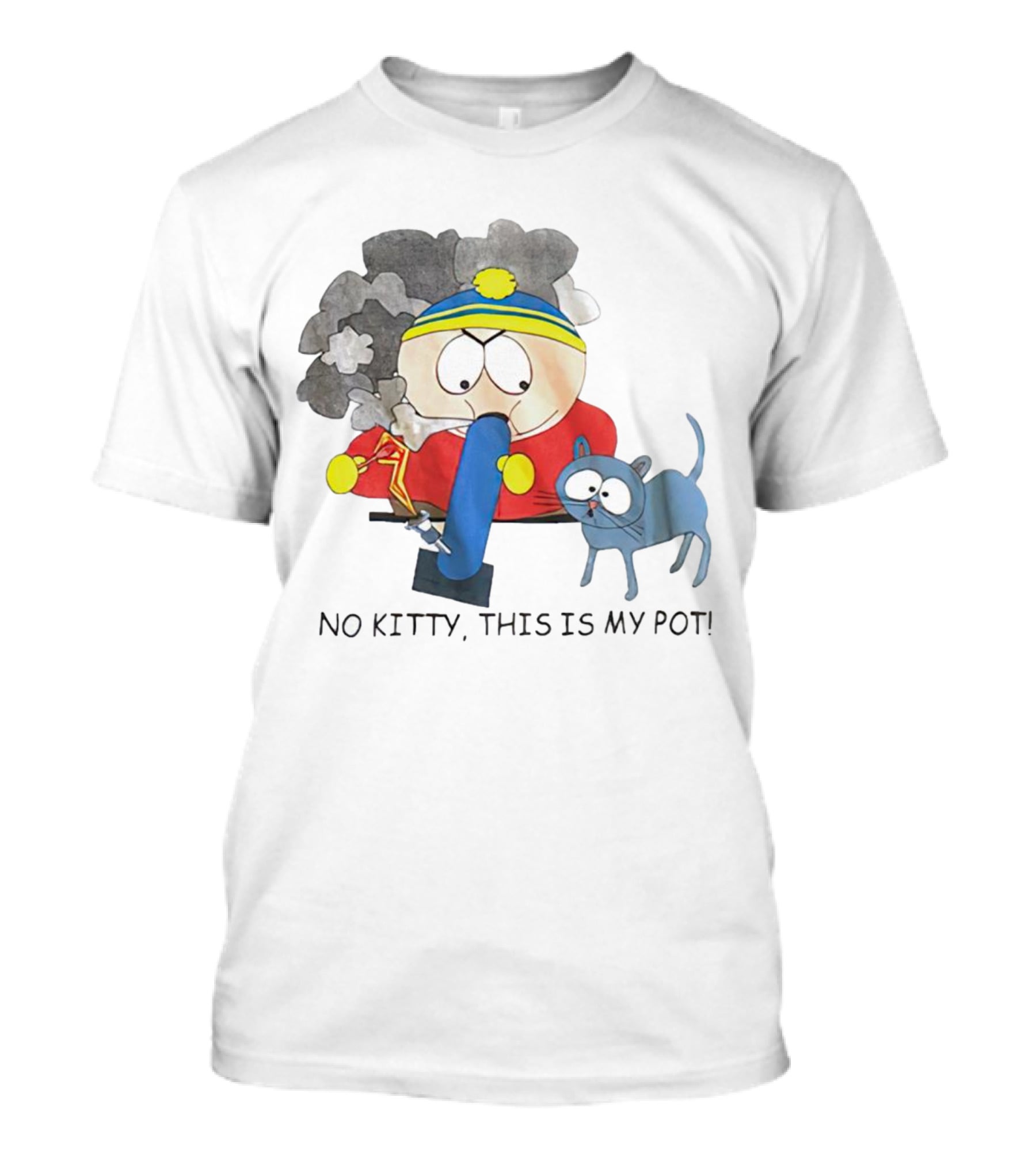 South Park Cartman No Kitty This Is My Pot T-Shirt