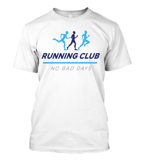Running Club No Bad Days T-Shirt