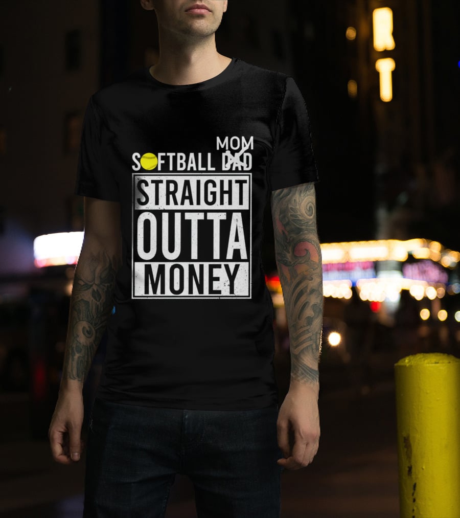 Softball Mom Straight Outta Money T-Shirt