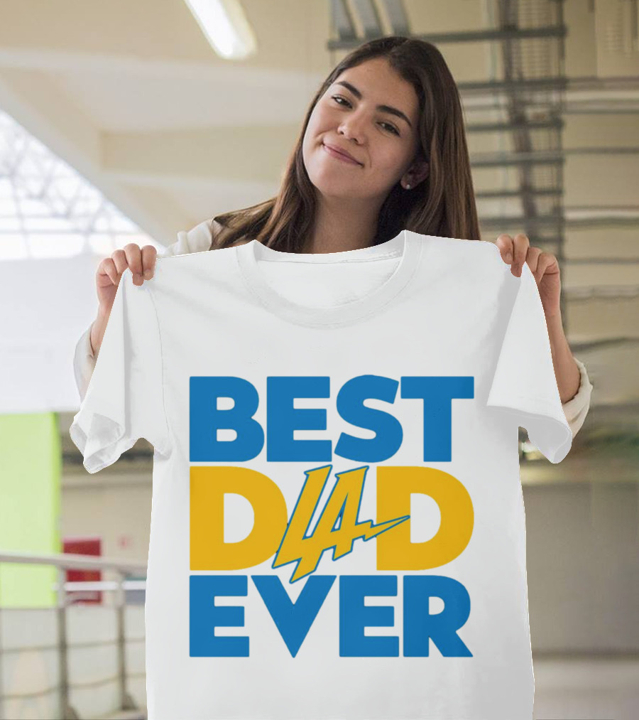 Best Dad Ever LA Chargers NFL T-Shirt