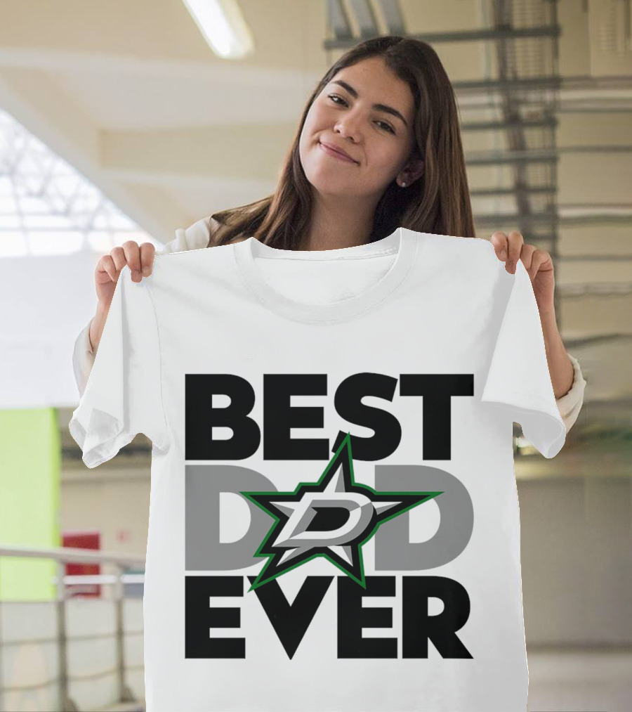 Best Dad Ever Dallas Stars NHL T-Shirt