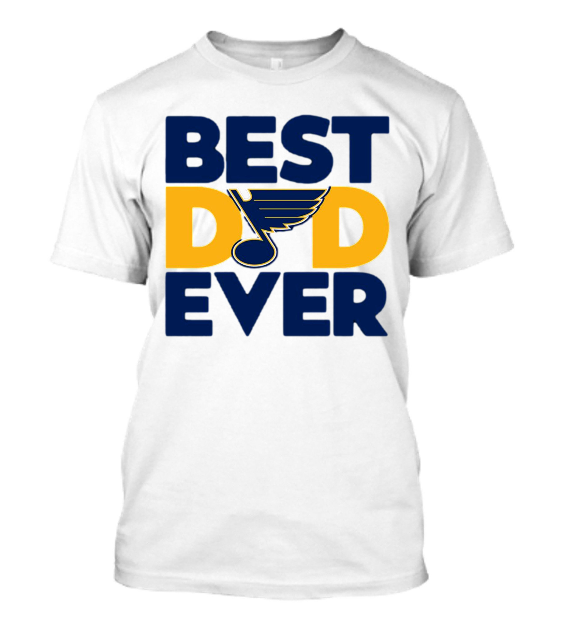Best Dad Ever St. Louis Blues NHL T-Shirt