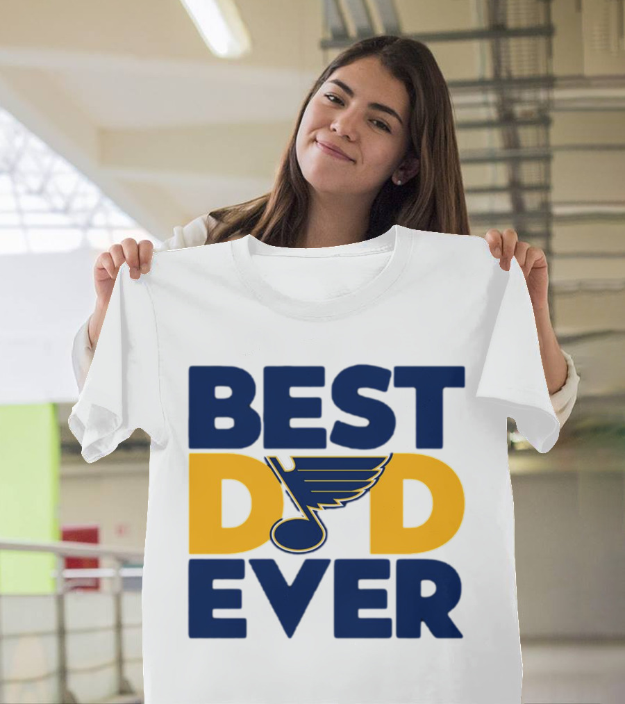 Best Dad Ever St. Louis Blues NHL T-Shirt