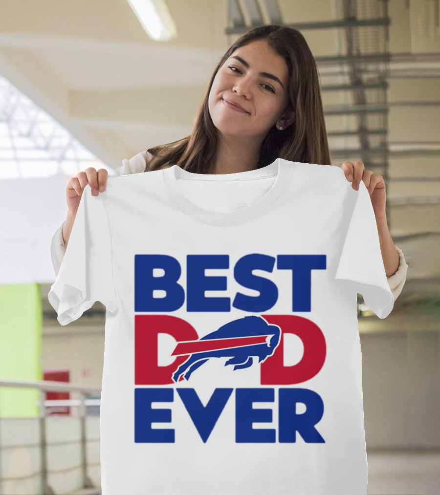 Best Dad Ever Buffalo Bills NFL T-Shirt