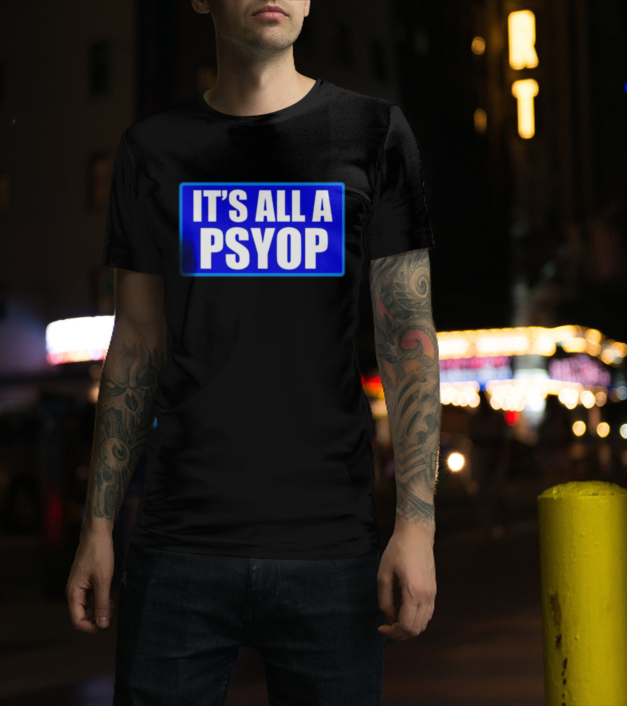 IT'S ALL A PSYOP Blue Rectangle T-Shirt