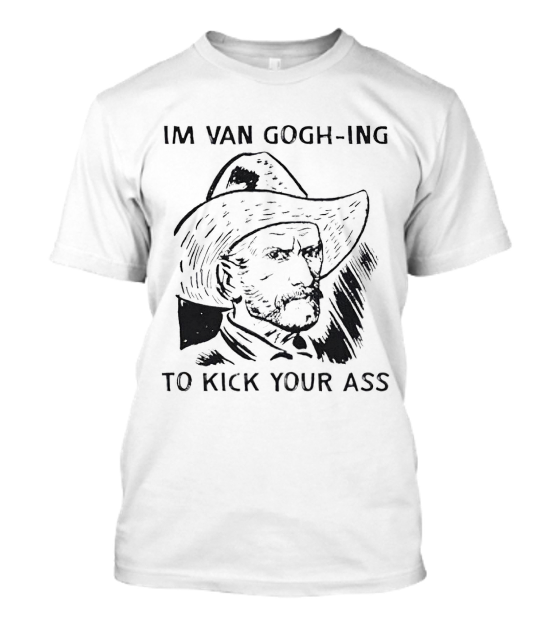 Van Gogh-ing To Kick Your Ass Cowboys Style Iconic T-Shirt