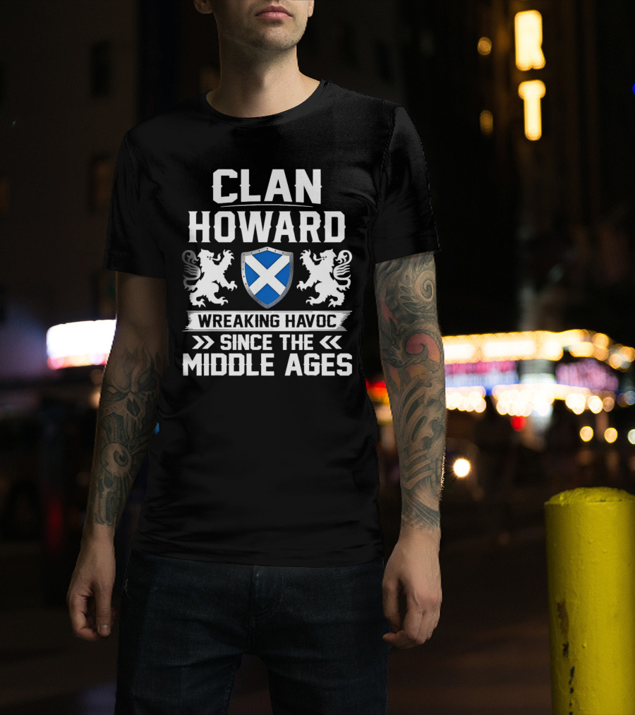 Clan HOWARD Wreaking Havoc Since The Middle Ages Shield Lions T-Shirt