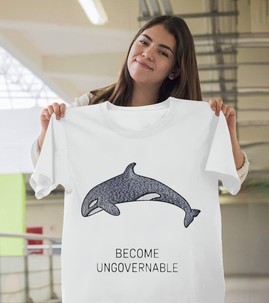 Become Ungovernable Orca T-Shirt