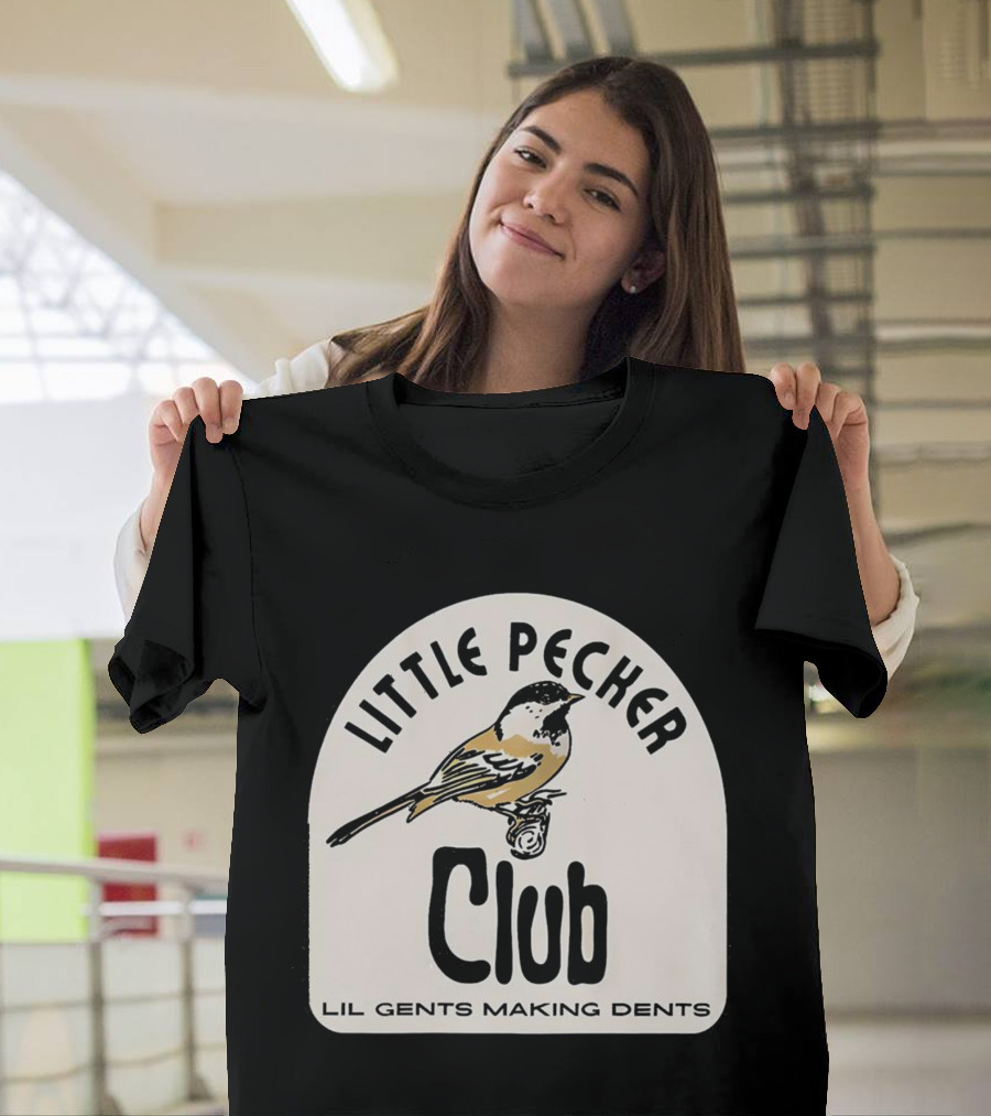 Little Pecker Club Bird Lil Gents Making Dents T-Shirt