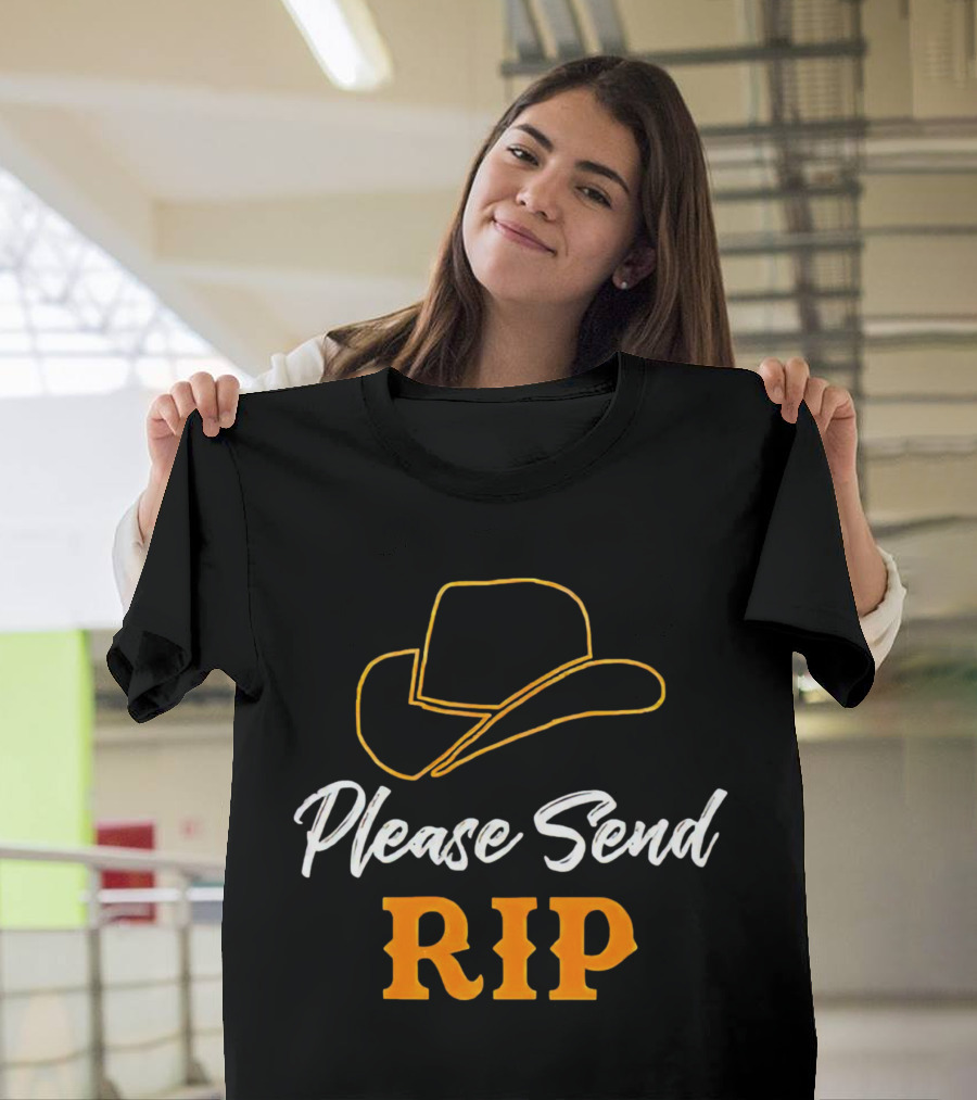 Please Send Rip Yellowstone Cowboy Hat T-Shirt