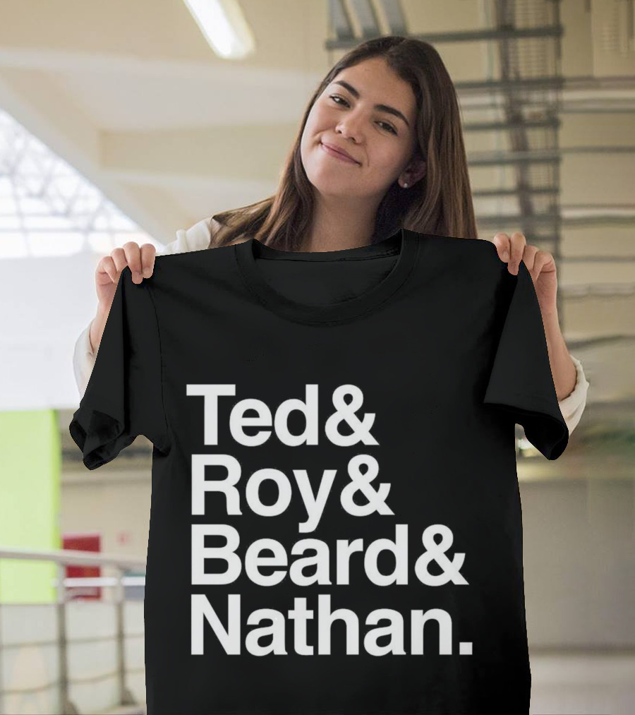 Ted Roy Beard And Nathan Text Block T-Shirt