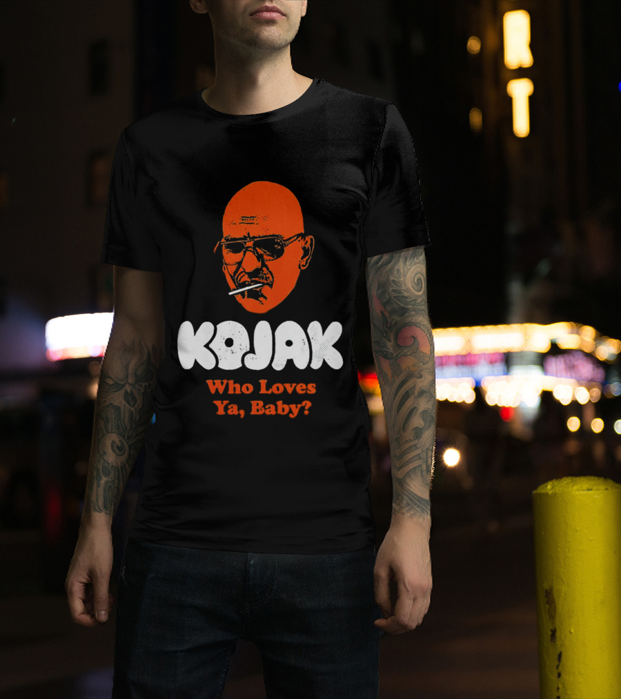 Kojak Who Loves Ya Baby? T-Shirt