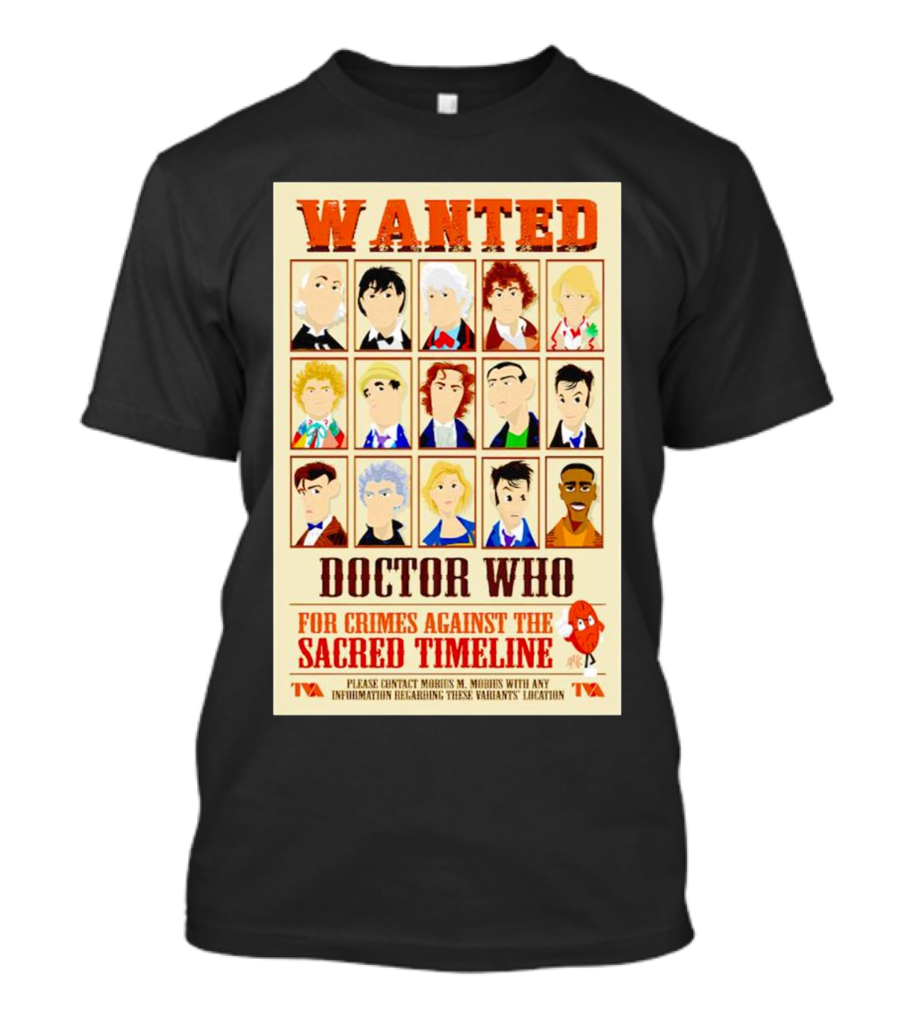 Wanted Doctor Who For Crimes Against The Sacred Timeline TVA T-Shirt