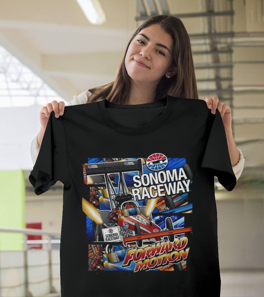 Sonoma Raceway Forward Motion California Racing T-Shirt
