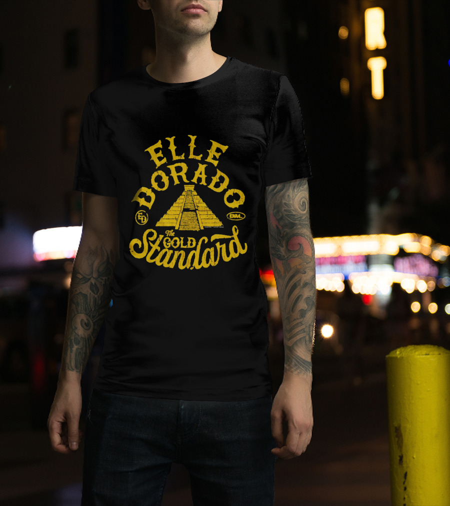 Elle Dorado The Gold Standard Pyramid DWL ED T-Shirt