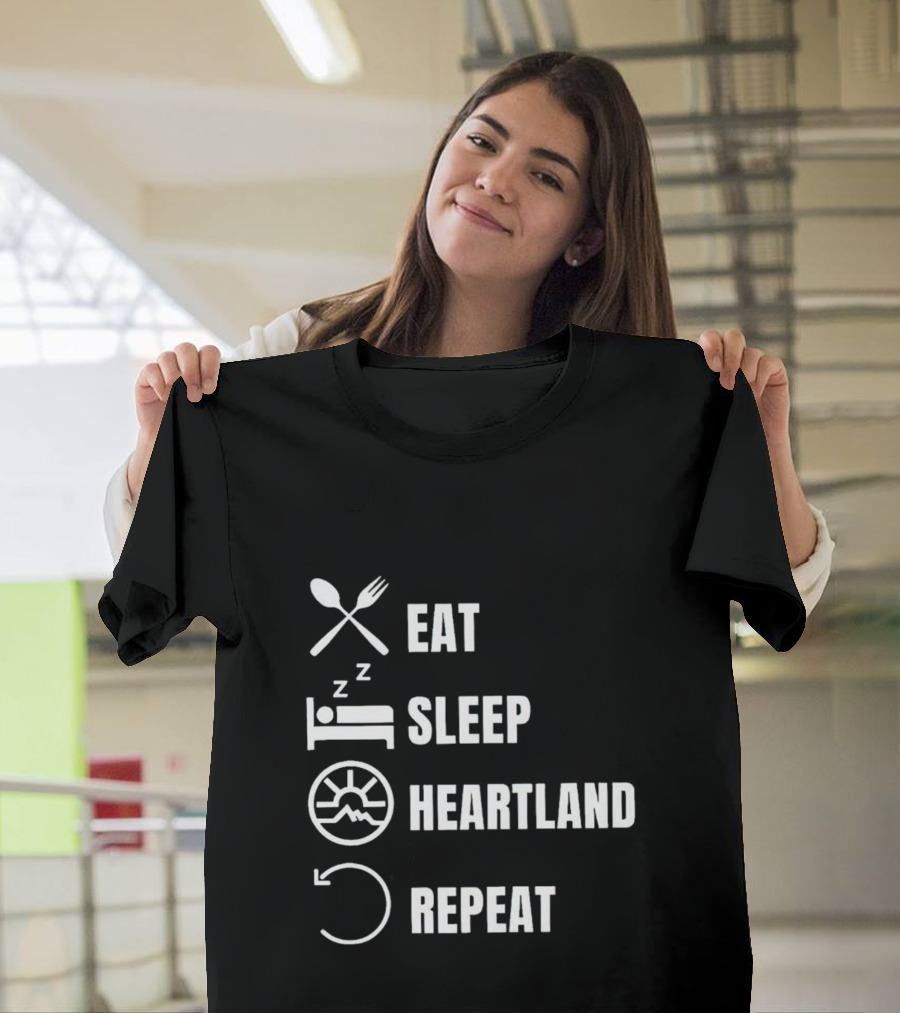 Eat Sleep Heartland Repeat Dining Sleeping Cycle T-Shirt