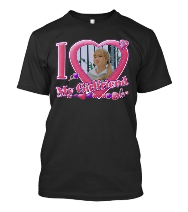 I Love My Girlfriend Love Heart Frame T-Shirt