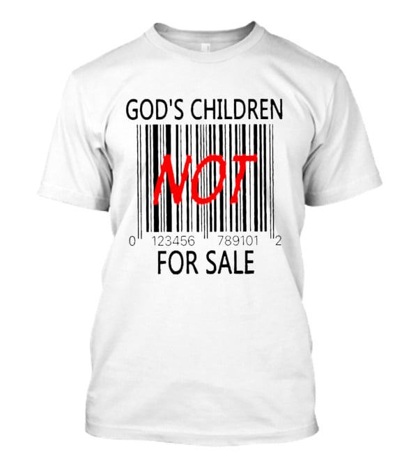 GOD'S CHILDREN NOT FOR SALE Barcode 01234567891012 T-Shirt