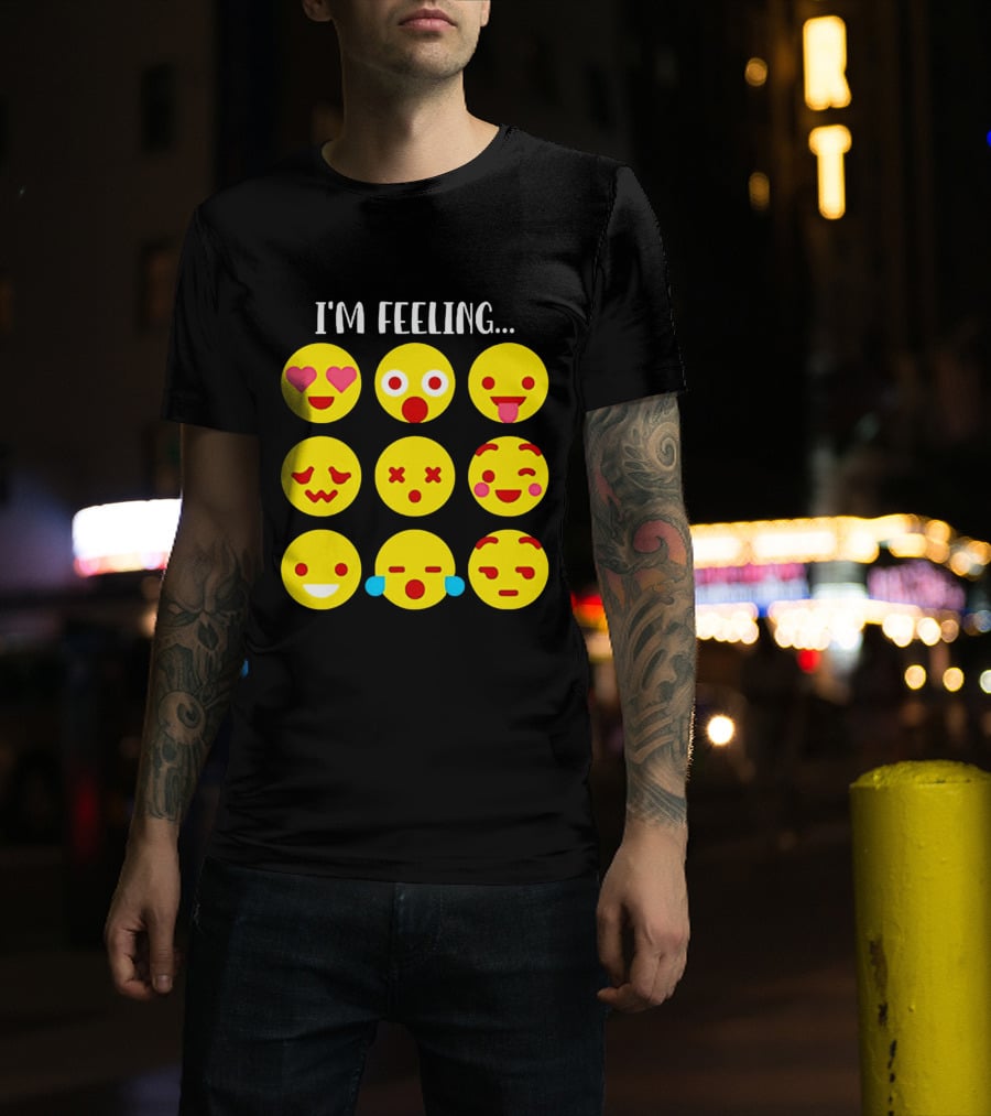 I'm Feeling Emoticon Mood Swings Expressed Through Emoji Faces T-Shirt