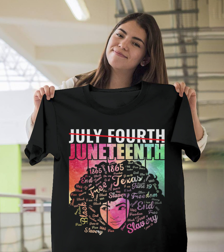 Juneteenth End Slavery Freedom 1865 Texas T-Shirt