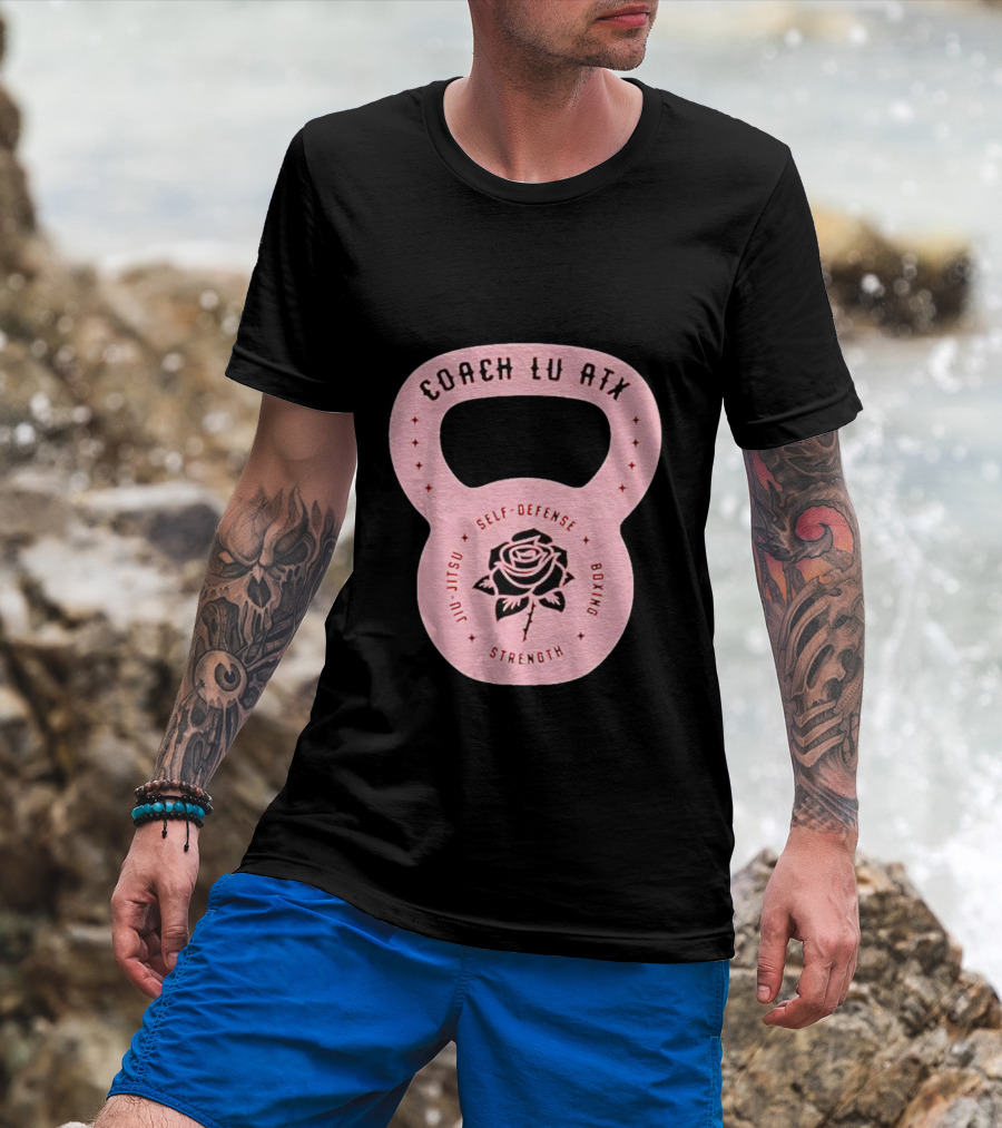 Coach Lu ATX Self-Defense Boxing Jiu-Jitsu Strength Rose T-Shirt