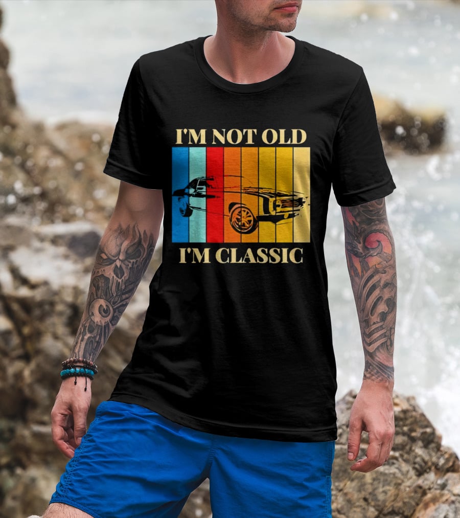 I'm Not Old I'm Classic Vintage Car Stripes T-Shirt