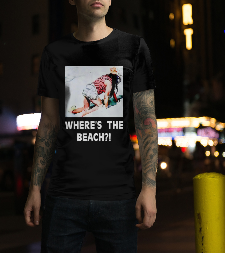 WHERE'S THE BEACH? Woman In Sand Picture T-Shirt