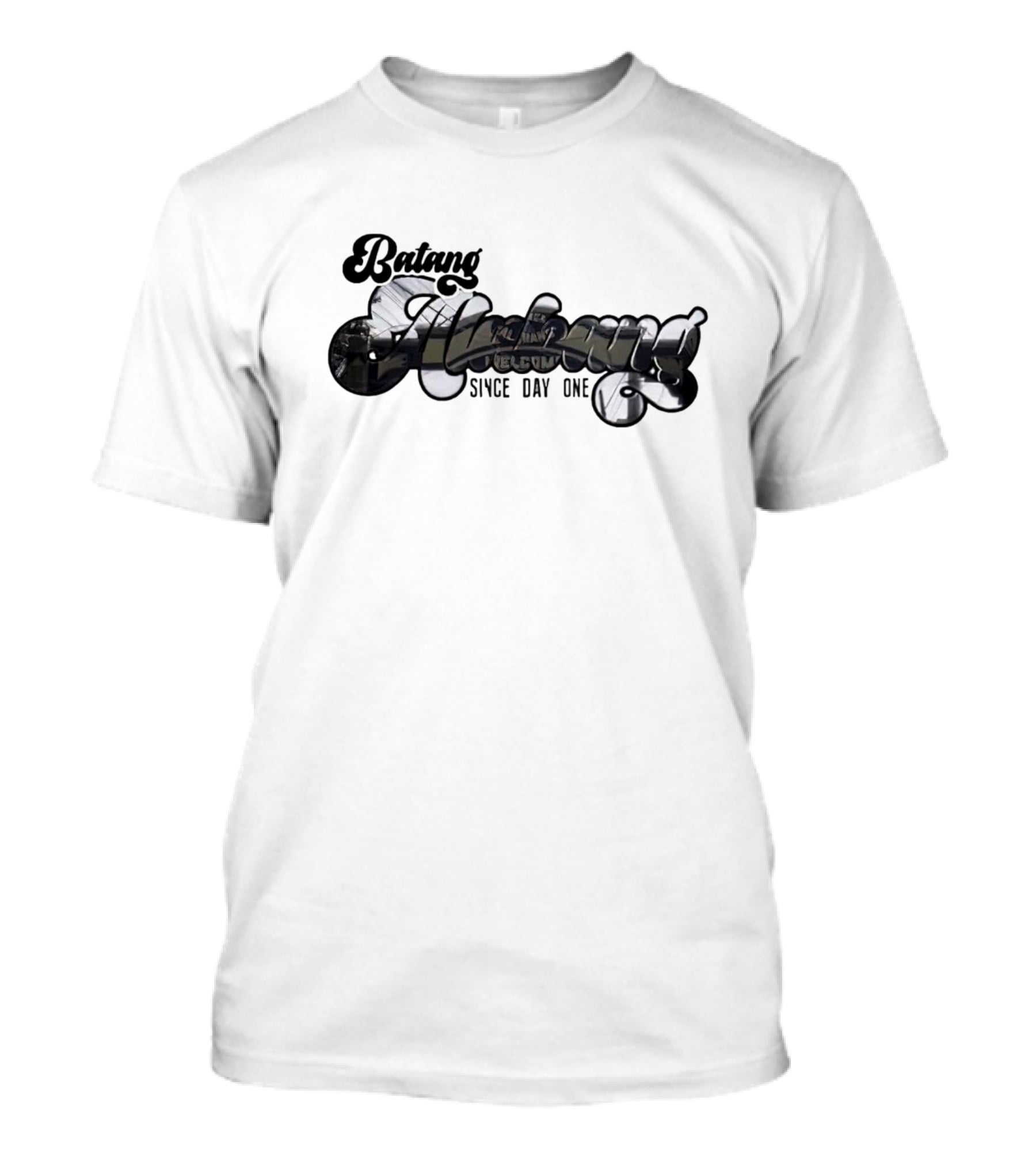 Batang Alabang Homegrown Pride Since Day One T-Shirt