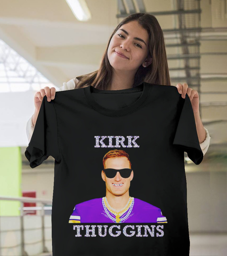 Kirk Thuggins Minnesota Vikings Chainz Kirk Cousins T-Shirt