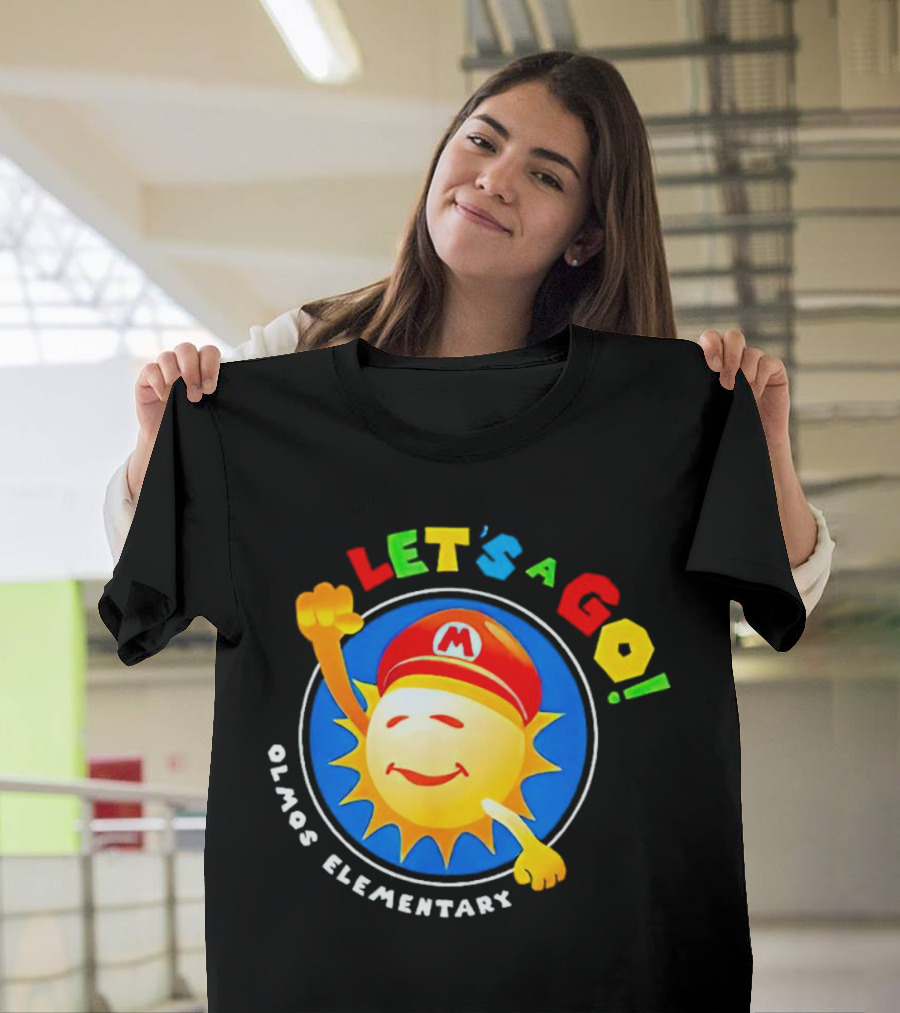Let's a Go Sun Olmos Elementary T-Shirt