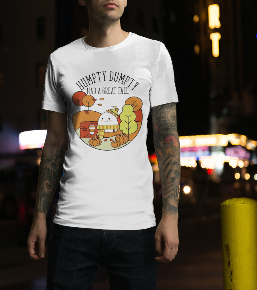 Humpty Dumpty Had A Great Fall Autumn Leaves Pumpkin Scarf Cafe Scene T-Shirt