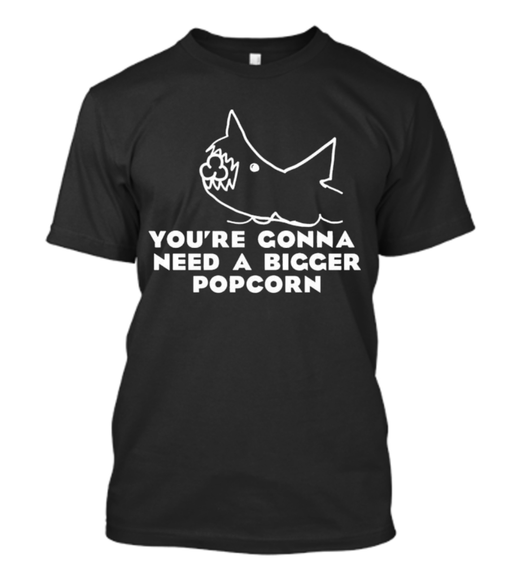 You're Gonna Need A Bigger Popcorn Shark Movie Reference T-Shirt
