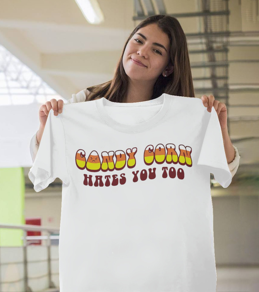 Candy Corn Hates You Too Angrily T-Shirt