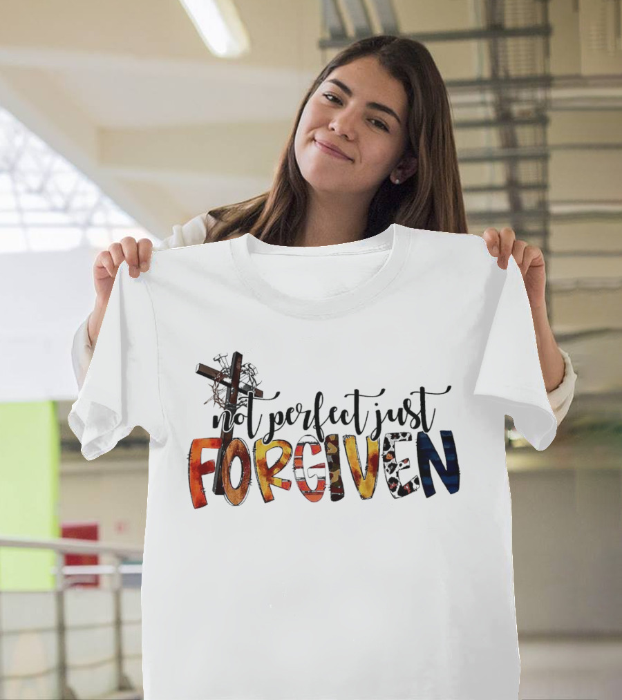 Jesus Not Perfect Just Forgiven Cross and Crown of Thorns T-Shirt