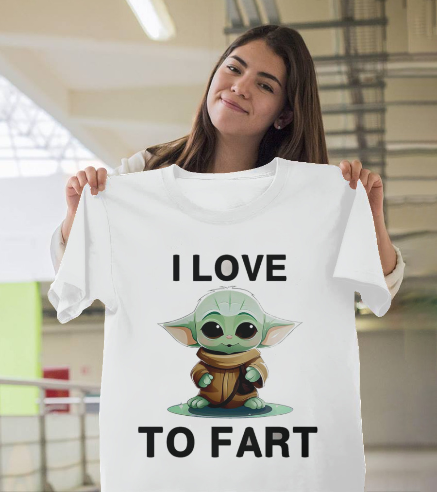I Love to Fart Baby Yoda T-Shirt