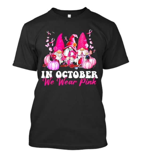 Gnome We Wear Pink October Breast Cancer Awareness T-Shirt
