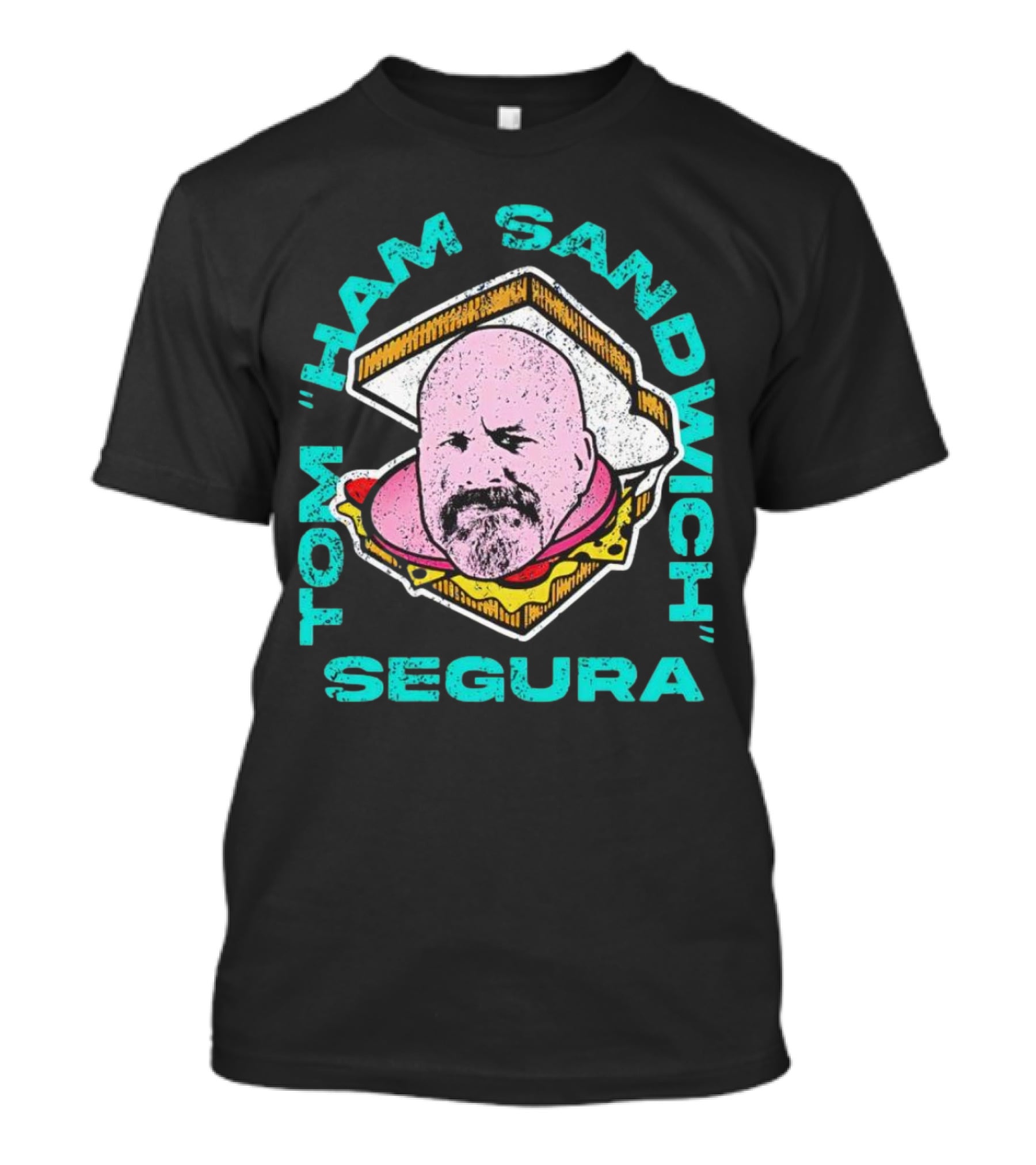 Tom Ham Sandwich Segura Face Sandwich T-Shirt