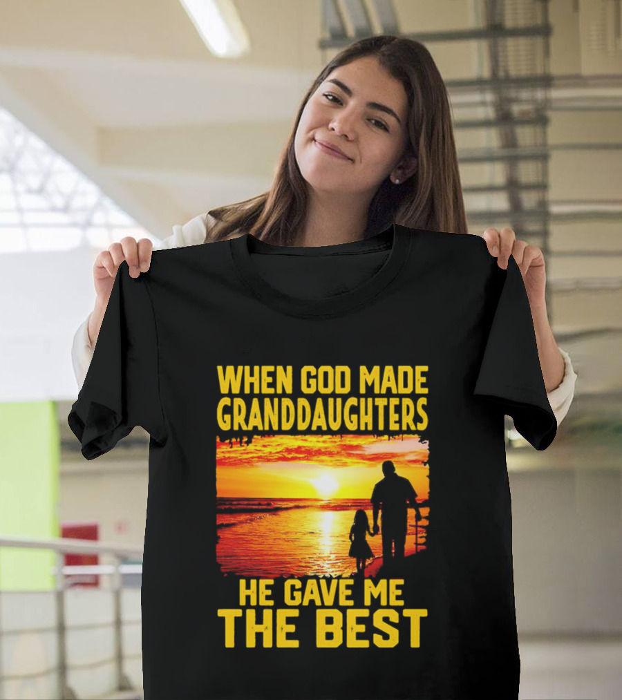 When God Made Granddaughters He Gave Me The Best Sunset Beach T-Shirt