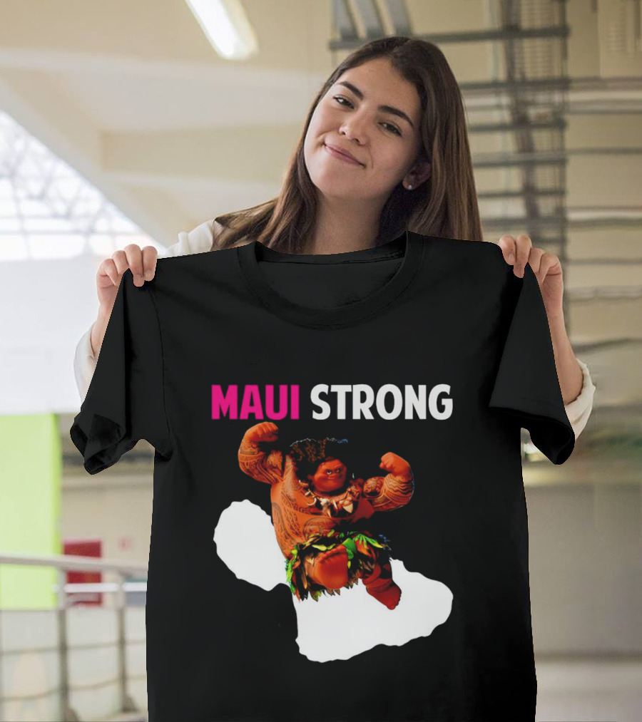 Maui Strong Hawaii Community Foundation Strength Significance T-Shirt
