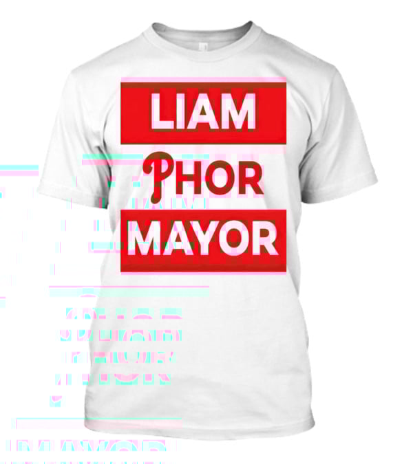 LIAM PHOR MAYOR Philadelphia Phillies T-Shirt