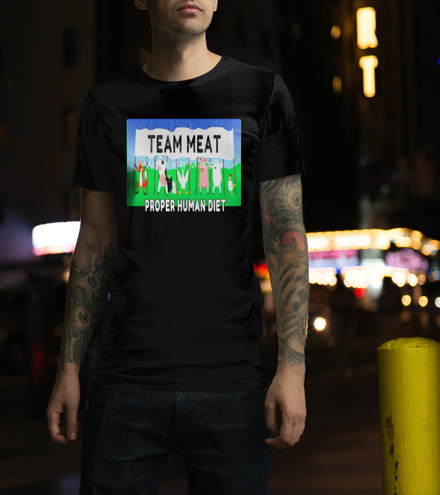 TEAM MEAT PROPER HUMAN DIET Farm Animals Banner T-Shirt