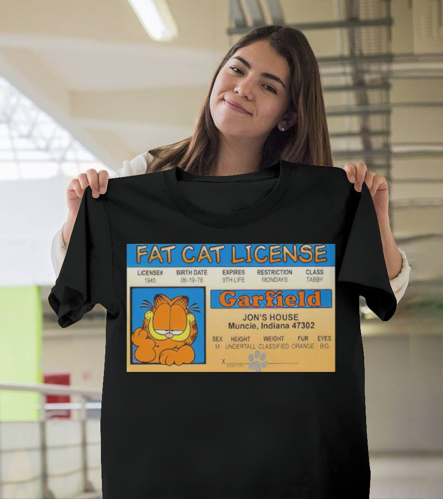 Garfield Fat Cat License Jon's House Muncie 9th Life Mondays Tabby T-Shirt