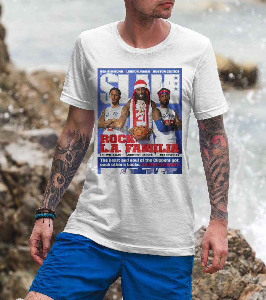 Slam Rock LA Familia Lou Williams Montrezl Harrell Pat Beverley Clippers T-Shirt