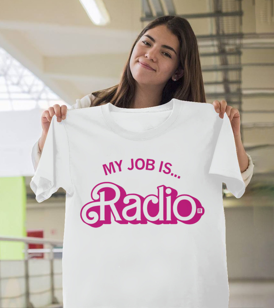 My Job Is Radio T-Shirt
