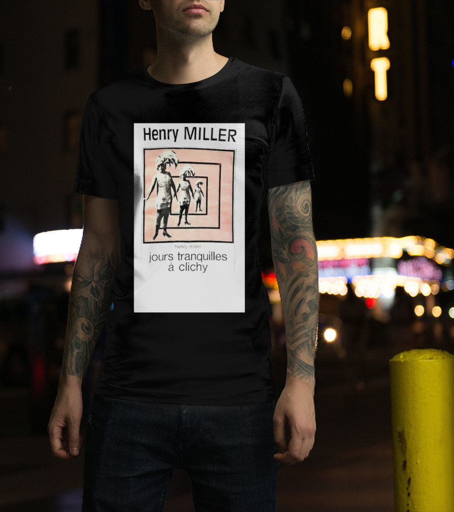 Henry Miller Jours Tranquilles à Clichy Repeating Figures T-Shirt