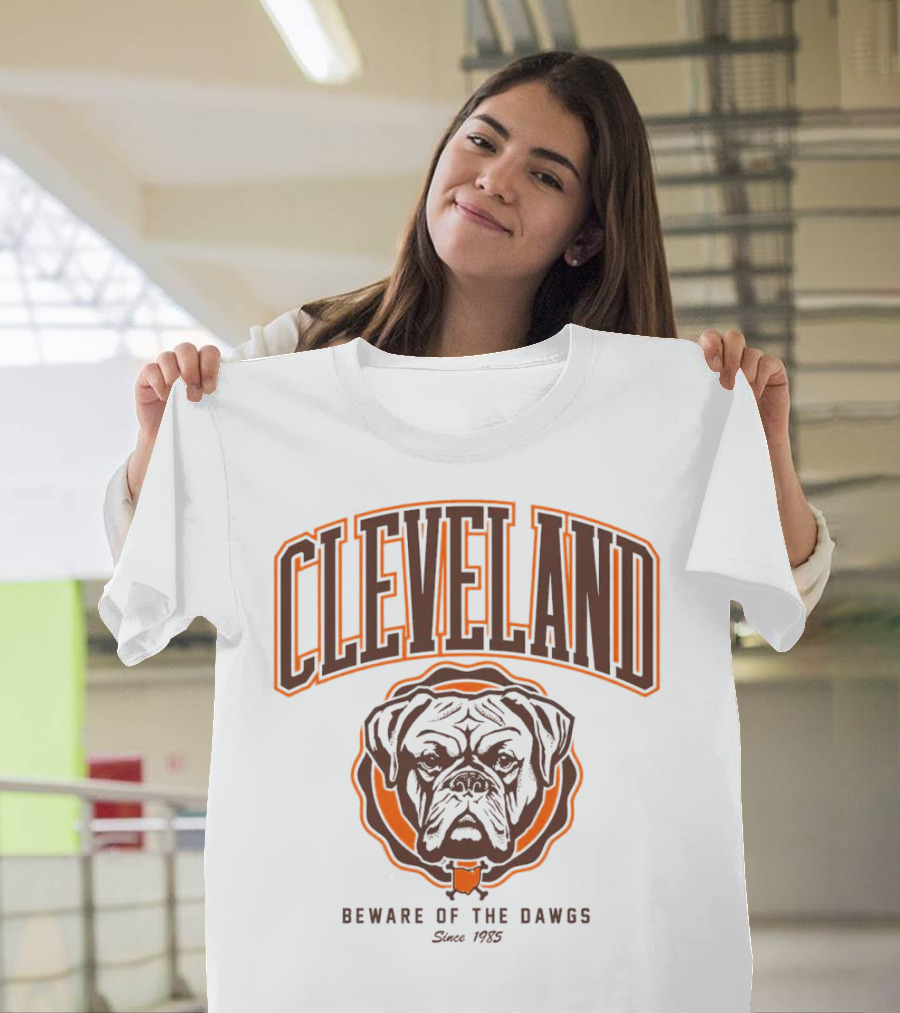 Cleveland Beware of the Dawgs Since 1985 T-Shirt