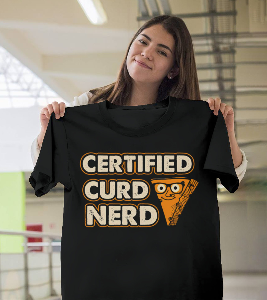 Certified Curd Nerd Cheese Slice Glasses T-Shirt