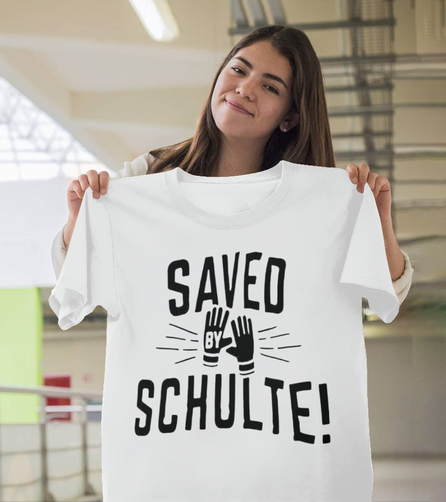 Saved by Schulte Soccer Goalkeeper Gloves T-Shirt