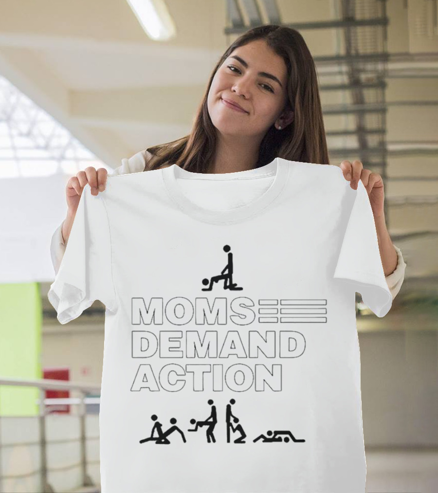 Moms Demand Action Stick Figure Humor T-Shirt