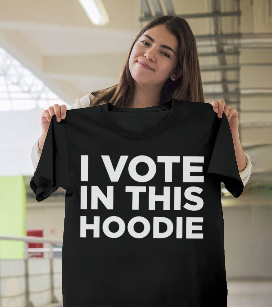 I Vote in This T-Shirt